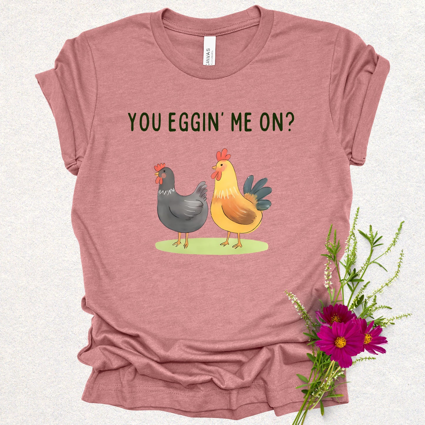Fun Chicken Humor Tee