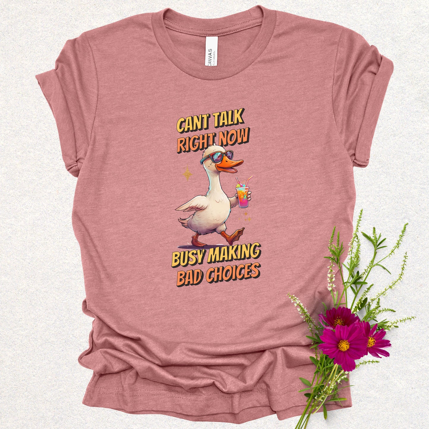 Busy Making Bad Choices Tee