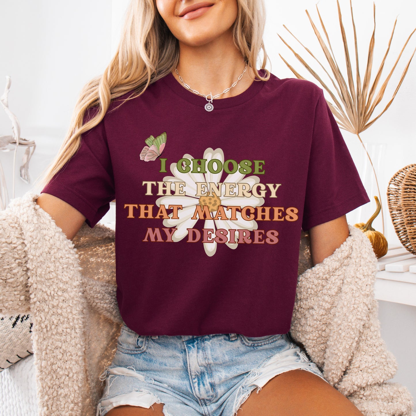 "I Choose the Energy" Positive Affirmation Tee