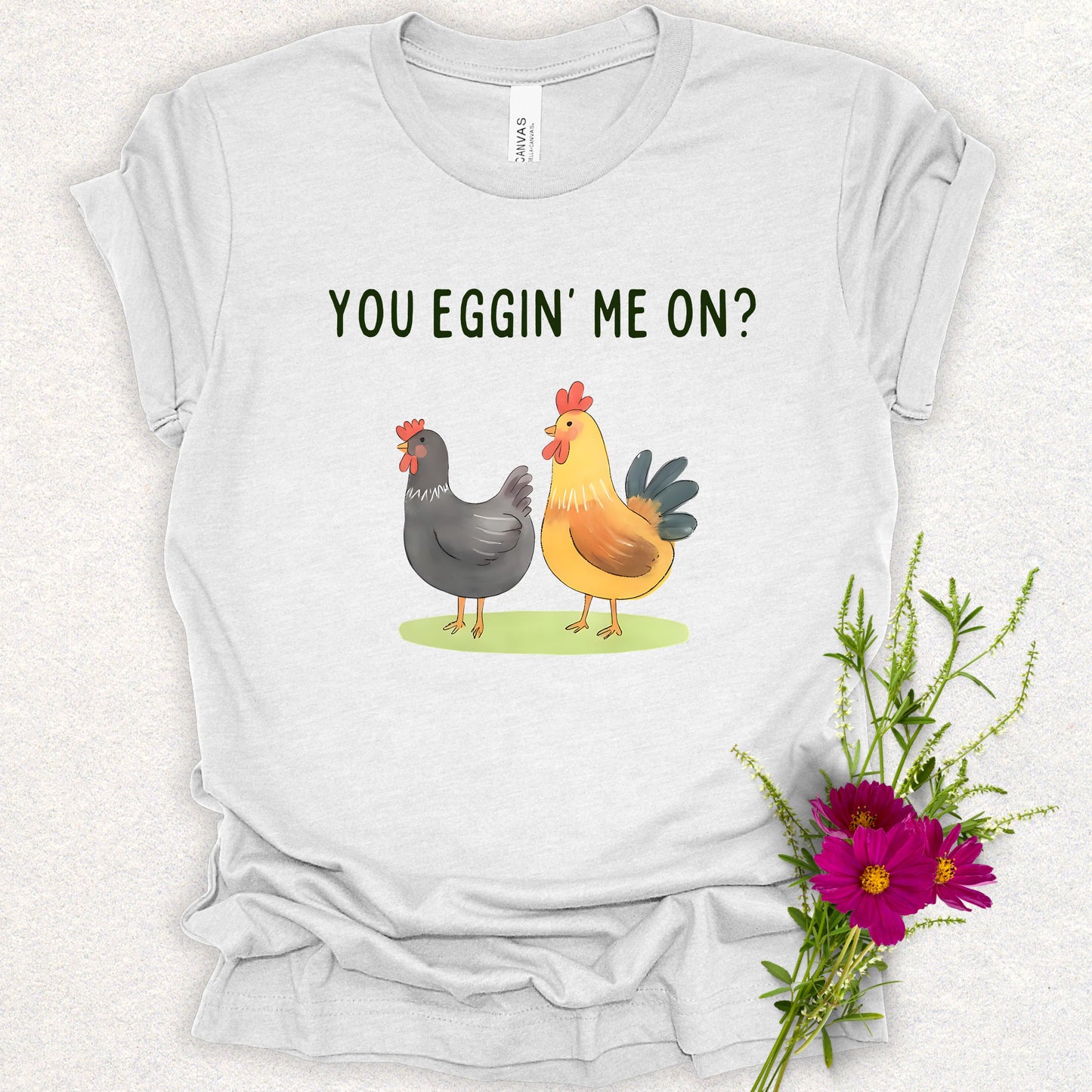 Fun Chicken Humor Tee
