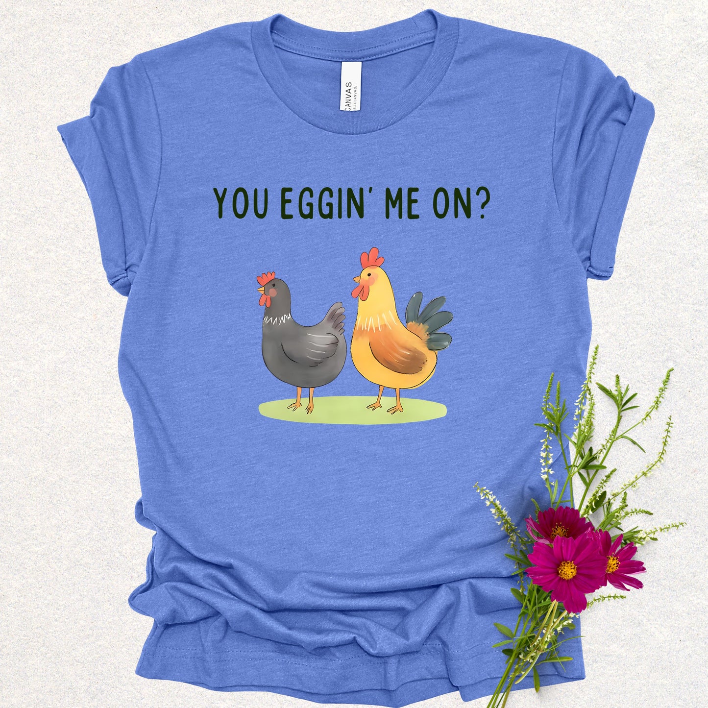 Fun Chicken Humor Tee