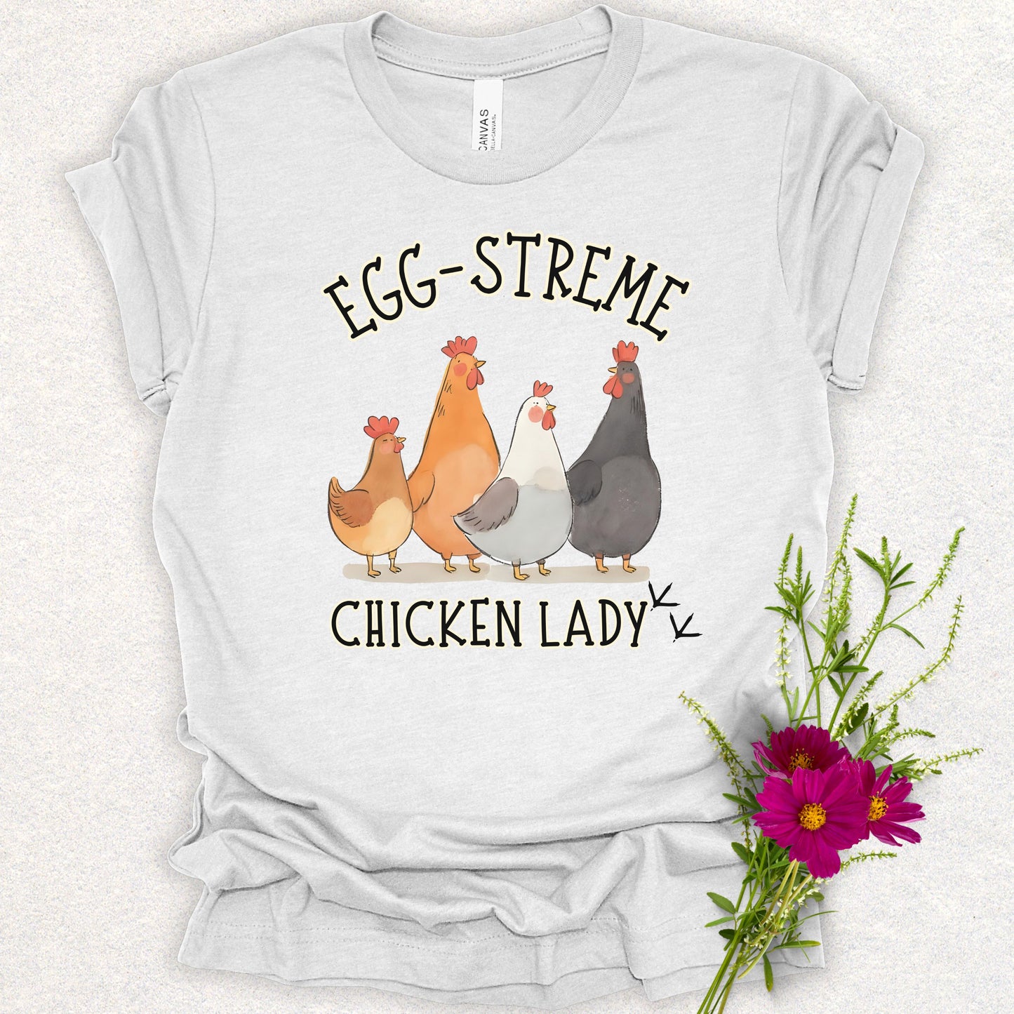 Egg-streme Chicken Lady Tee