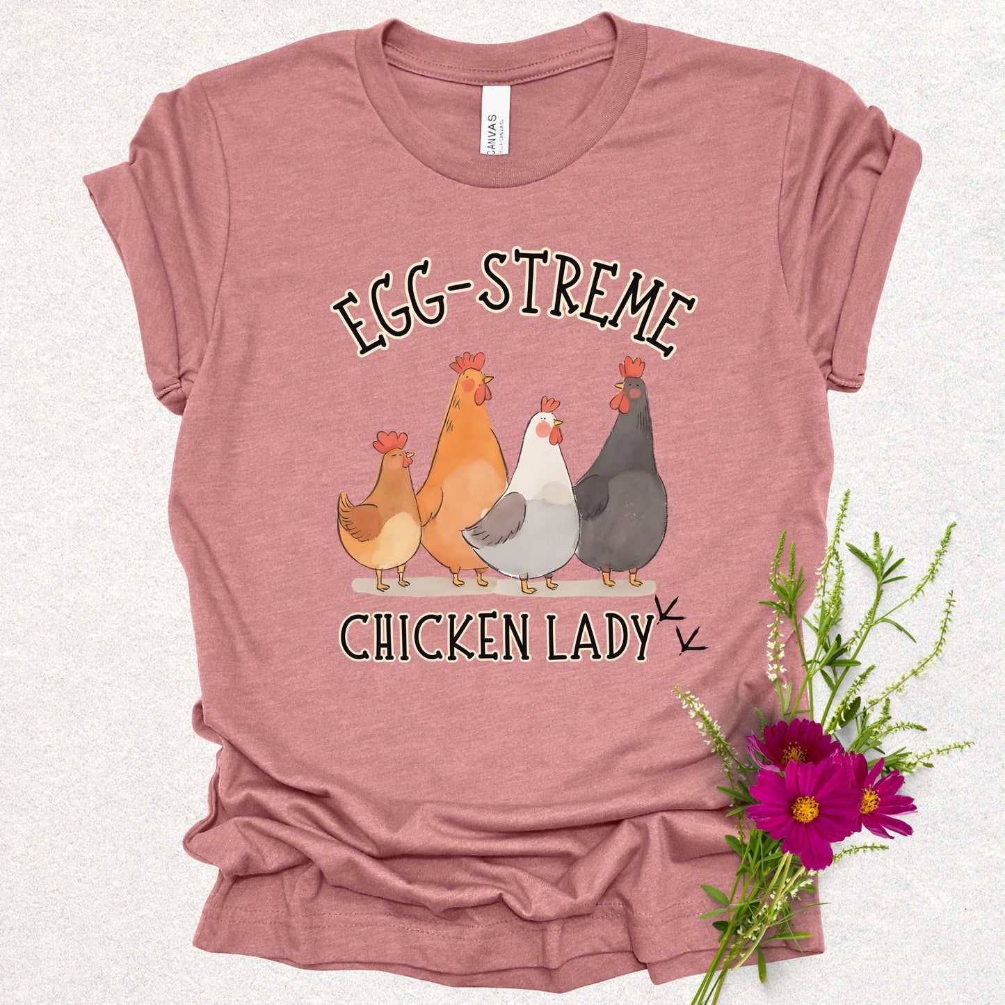 Egg-streme Chicken Lady Tee