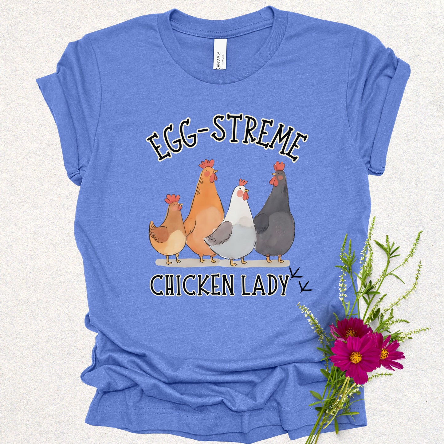 Egg-streme Chicken Lady Tee