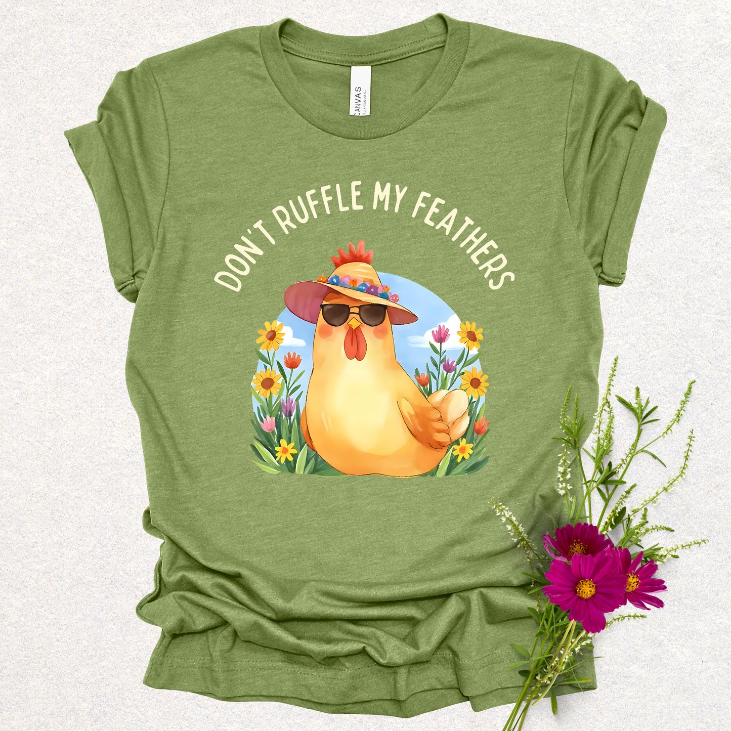 Don't Ruffle My Feathers Tee