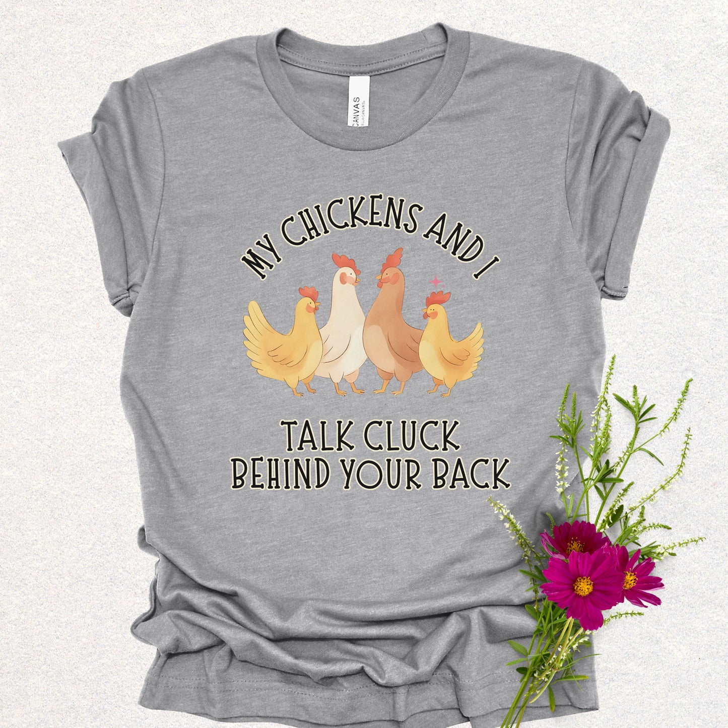 Talk Cluck Behind Your Back Tee