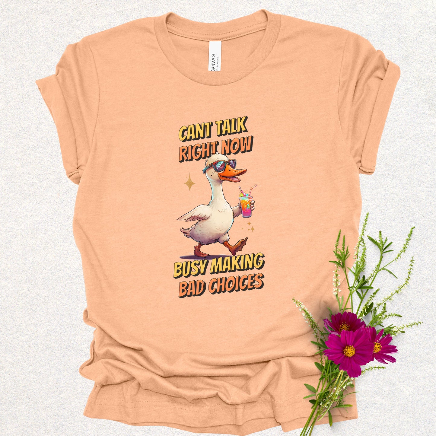 Busy Making Bad Choices Tee