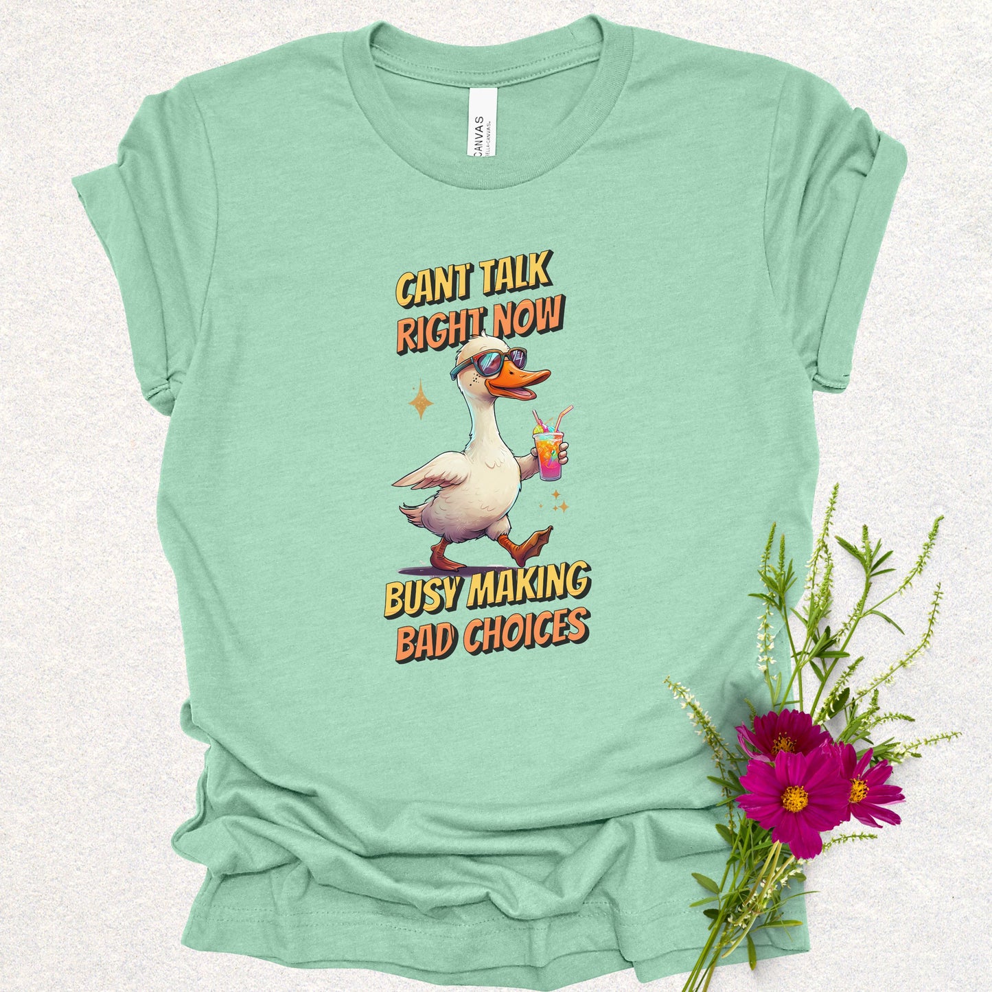 Busy Making Bad Choices Tee