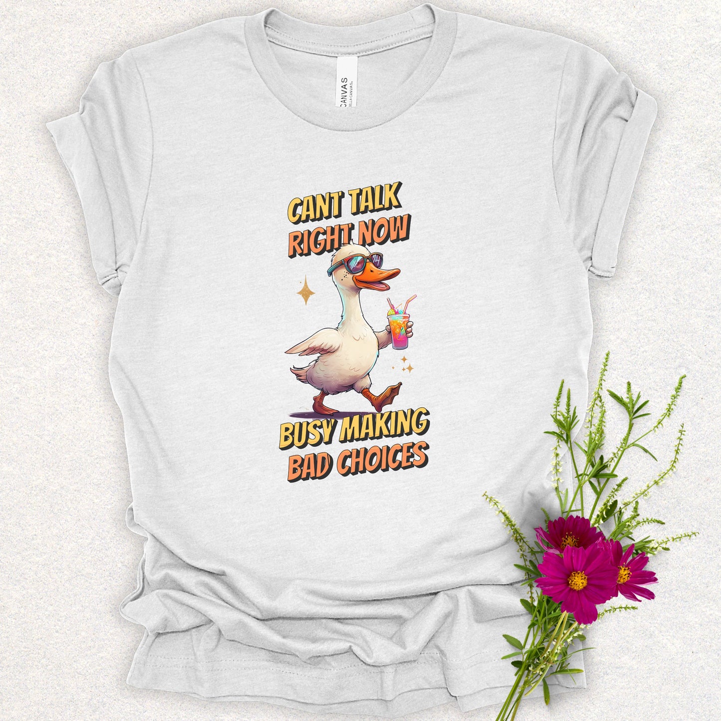 Busy Making Bad Choices Tee