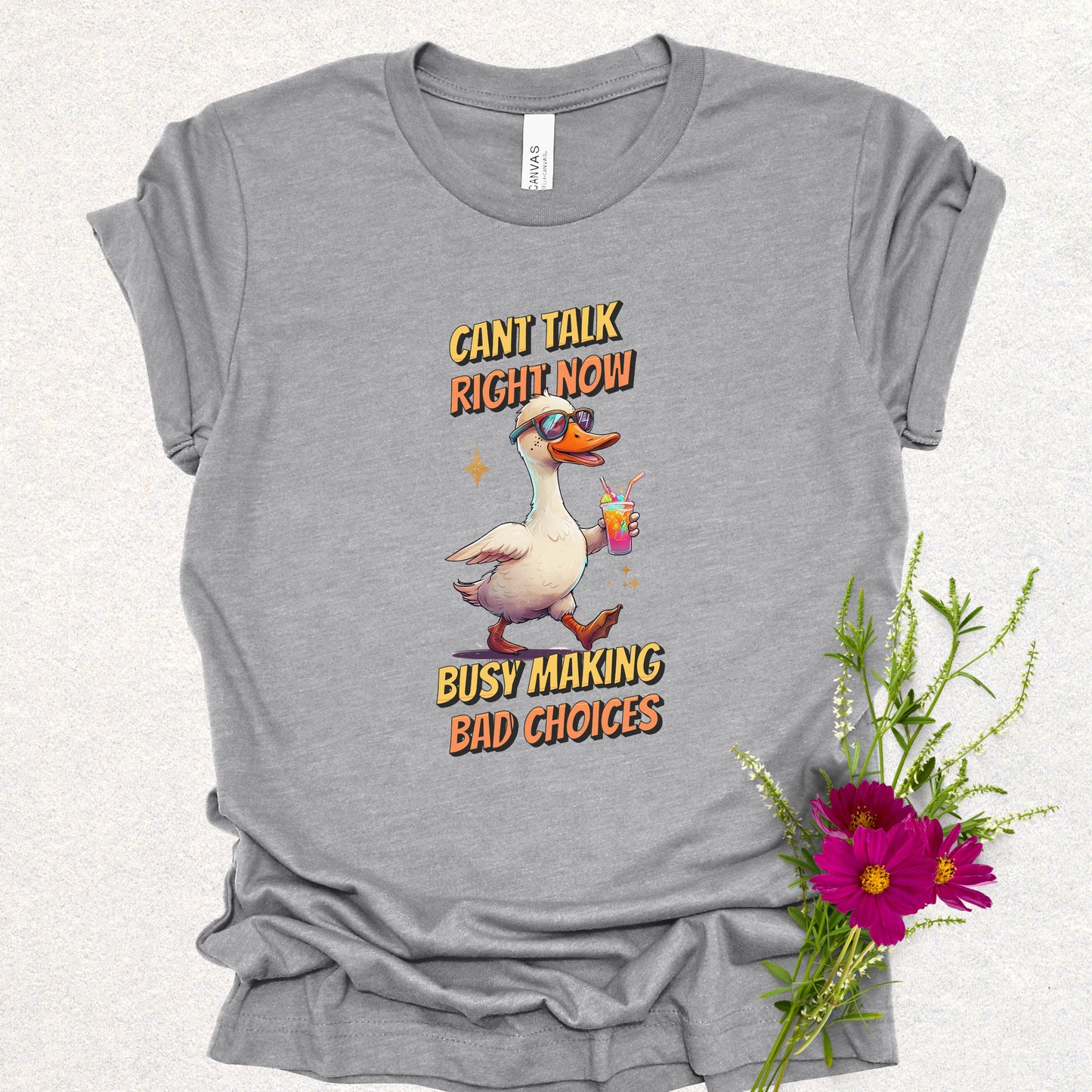 Busy Making Bad Choices Tee