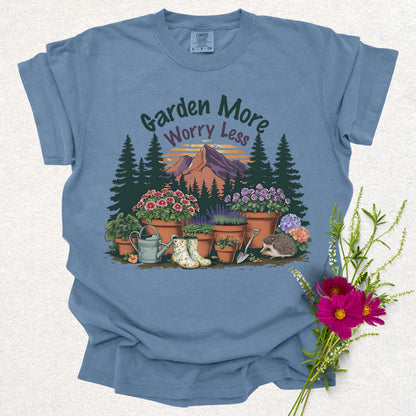 Garden More Worry Less Tee