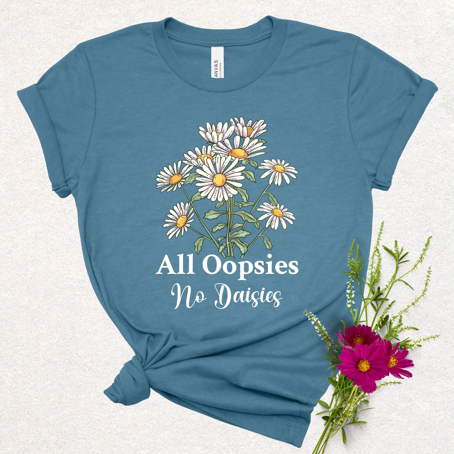 All Oopsies No Daisies Tee