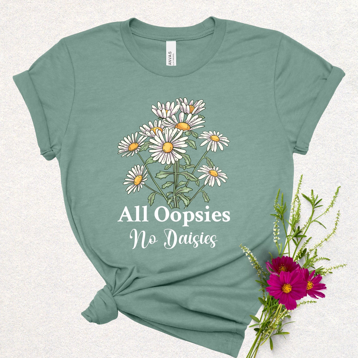 All Oopsies No Daisies Tee
