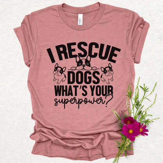 I Rescue Dogs Tee