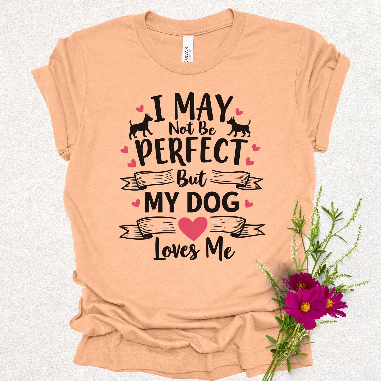 My Dog Loves Me Tee