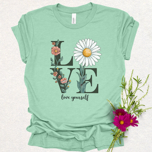 Love Yourself Floral Tee