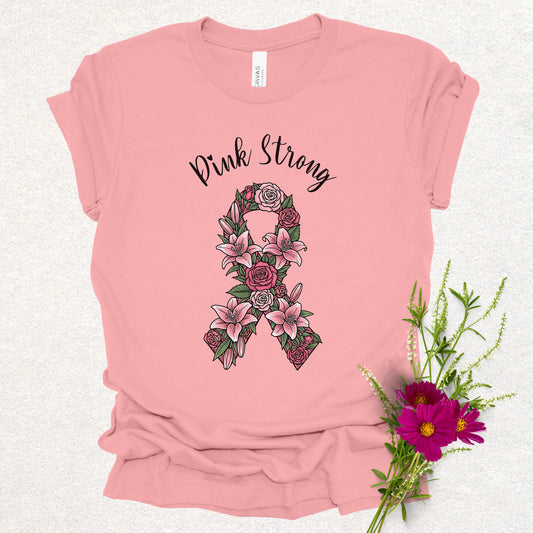 Pink Strong - Breast Cancer Awareness Tee