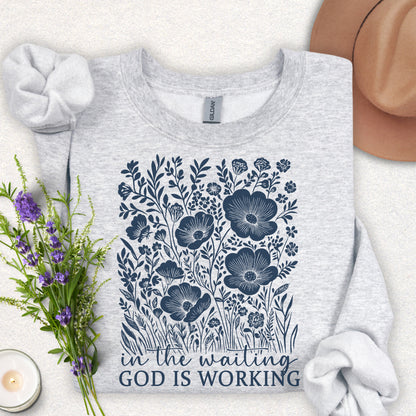 God is Working Floral Sweatshirt