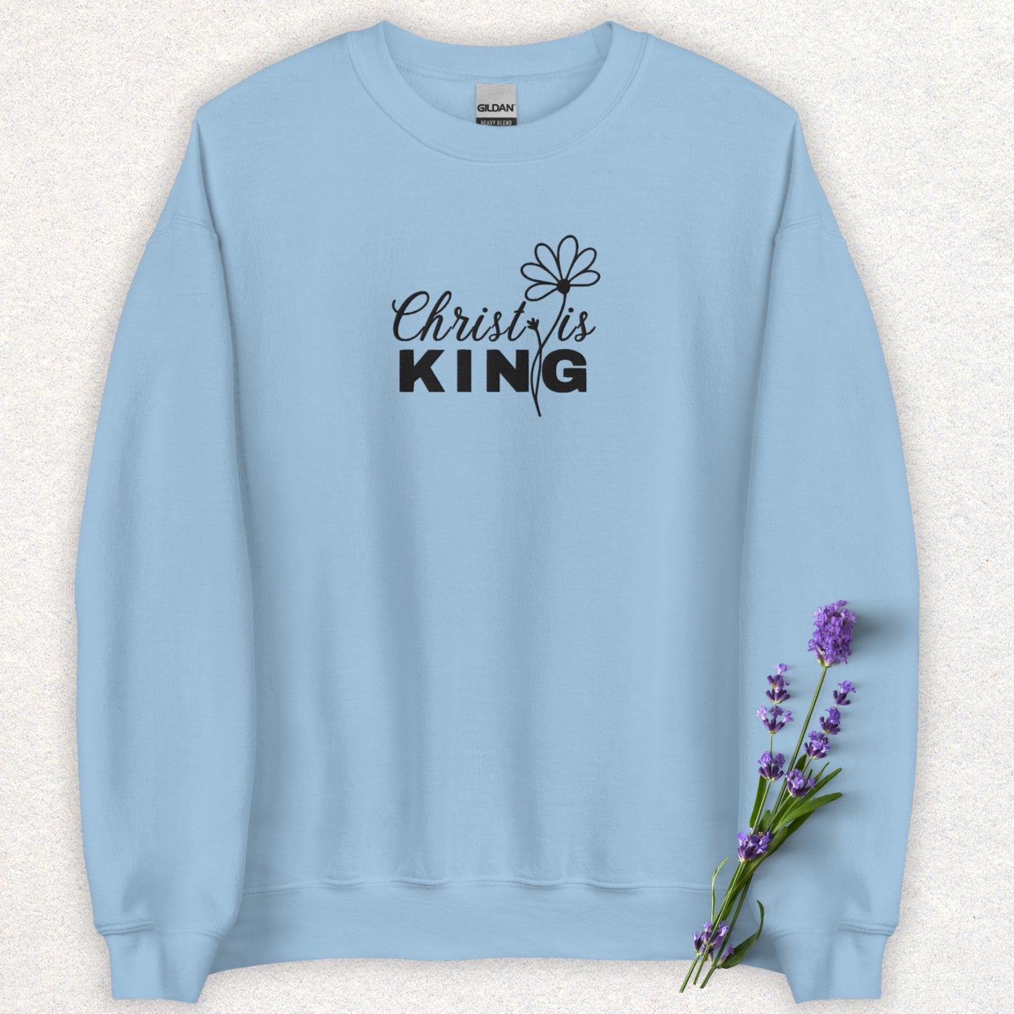 Embroidered Christ is King Sweatshirt