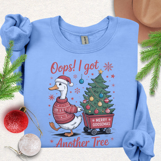 Oops! I Got Another Tree Sweatshirt