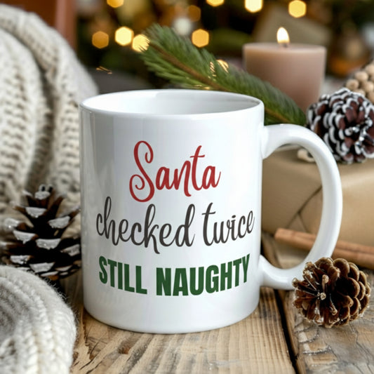 Santa Naughty Humor 11oz Mug