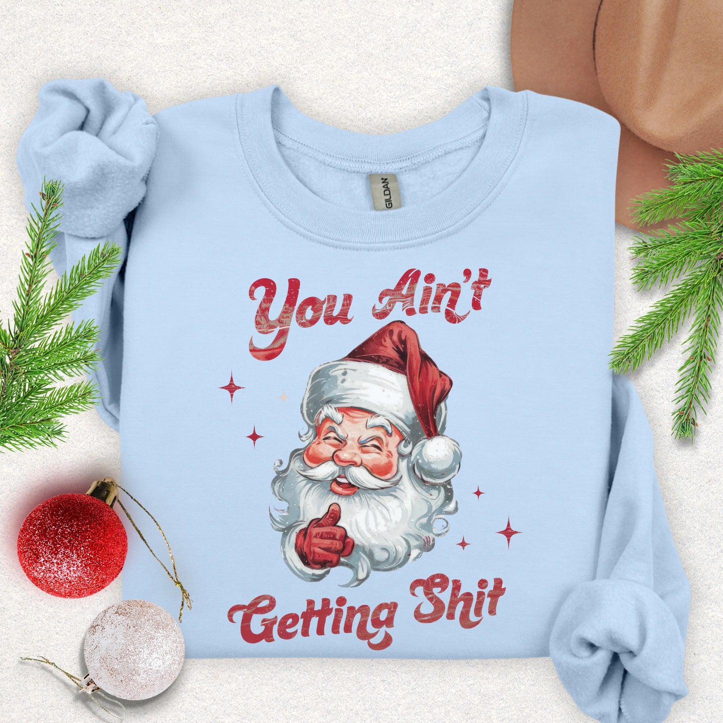 Humorous Santa Christmas Sweatshirt