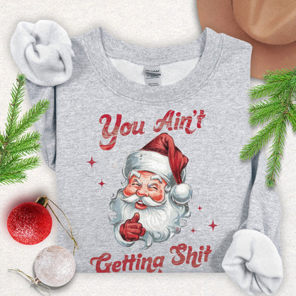 Humorous Santa Christmas Sweatshirt