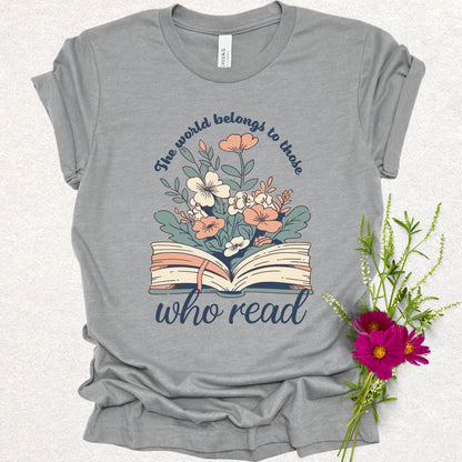 The World Belongs to Those Who Read Tee