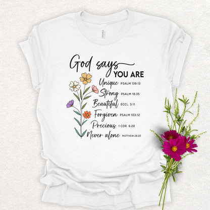 God Says You Are Tee