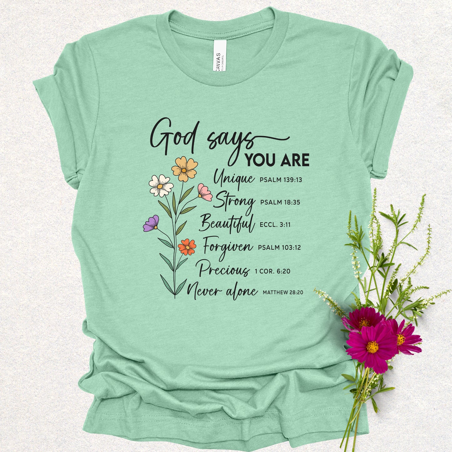 God Says You Are Tee