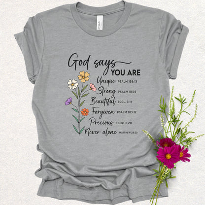 God Says You Are Tee