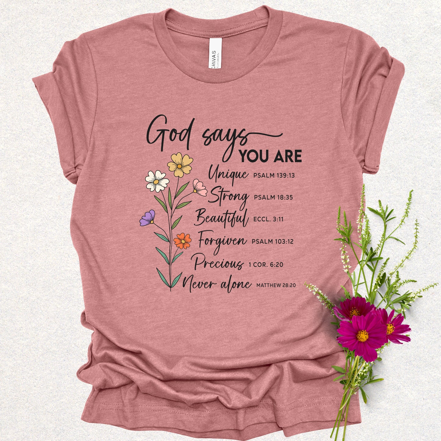 God Says You Are Tee