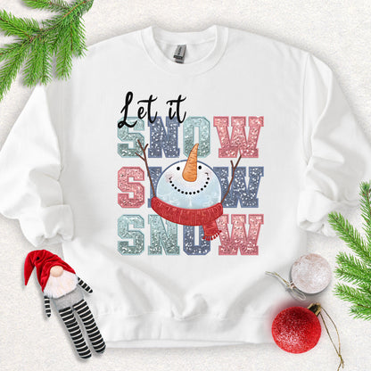Let It Snow Sweatshirt
