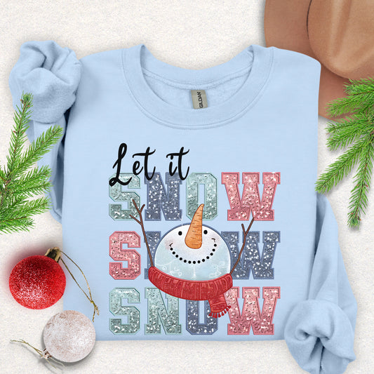 Let It Snow Sweatshirt