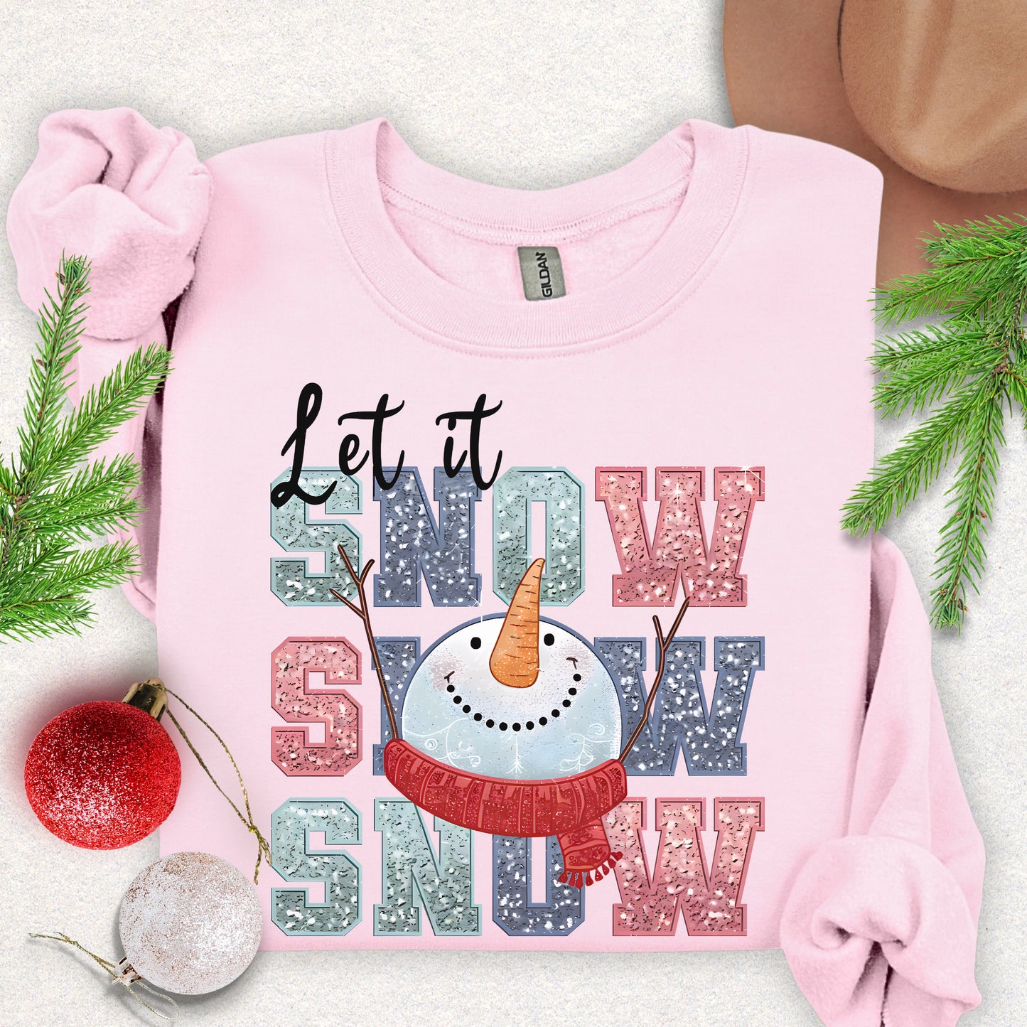 Let It Snow Sweatshirt