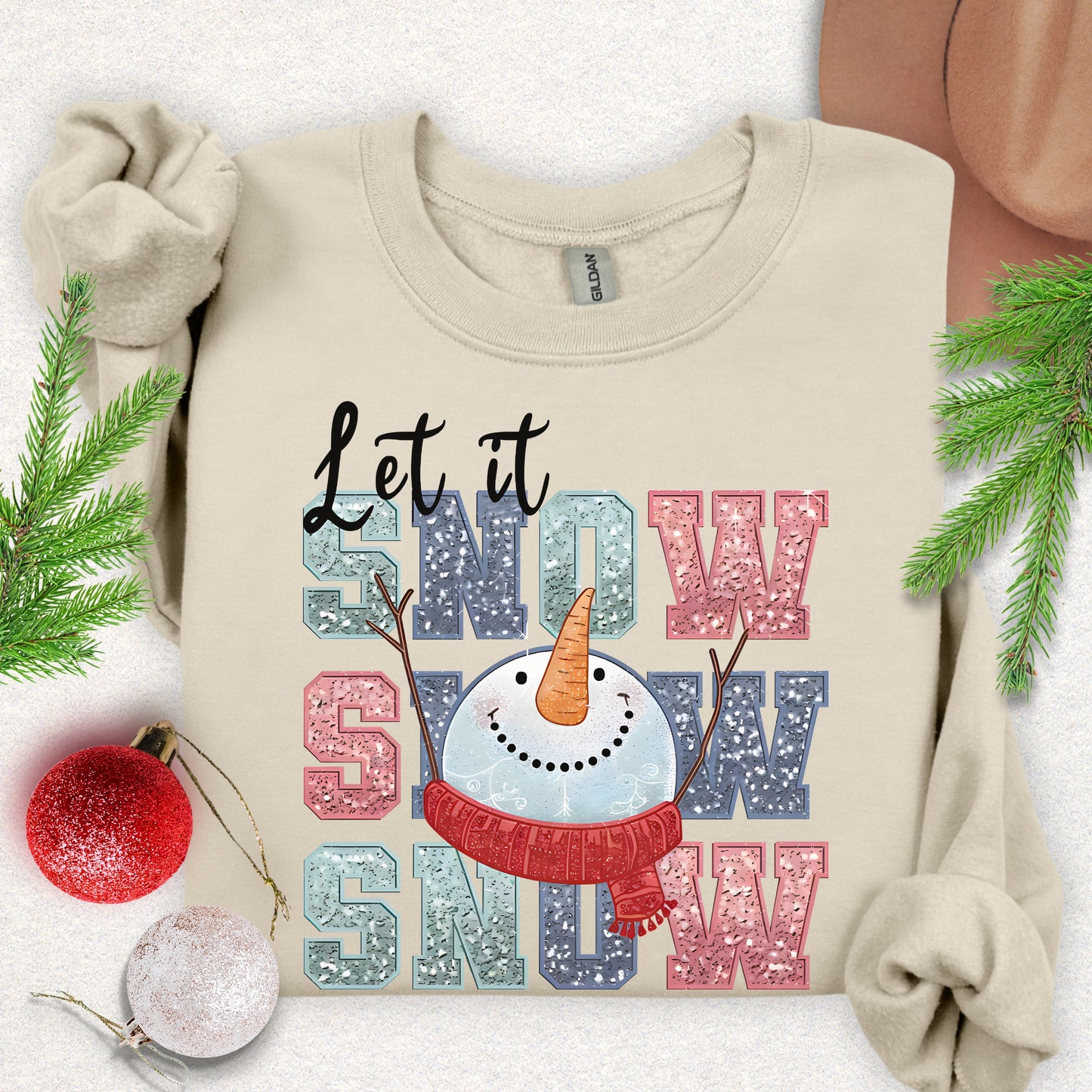 Let It Snow Sweatshirt