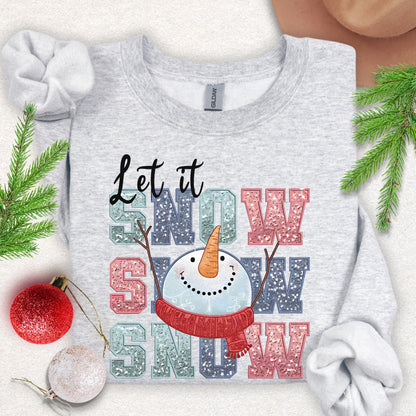 Let It Snow Sweatshirt