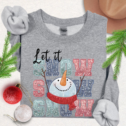 Let It Snow Sweatshirt