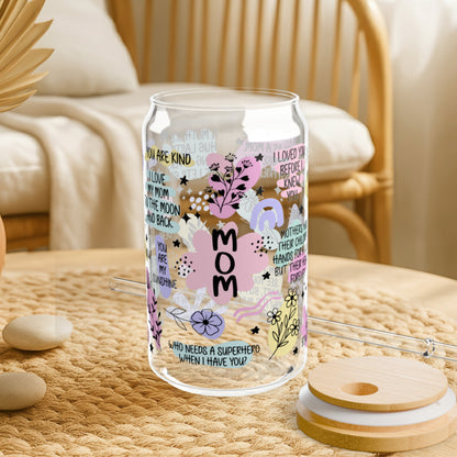 My Mom - Sipper Glass 16oz