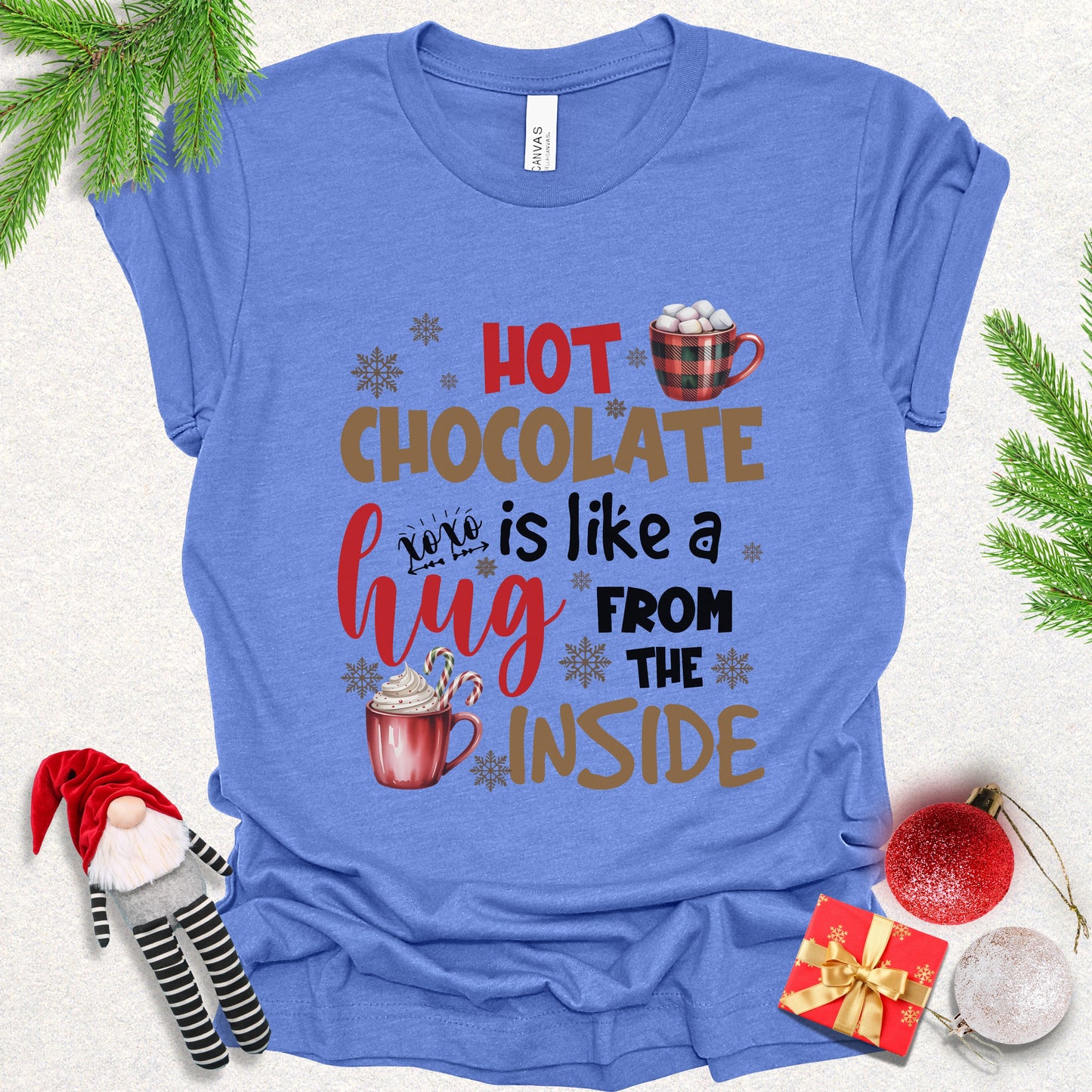 Hot Chocolate Is Like a Hug Tee