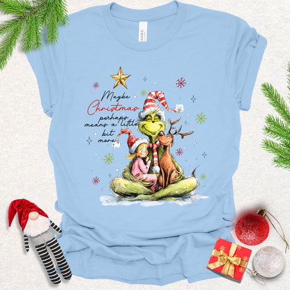 Perhaps a Little More Christmas Tee