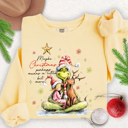 Perhaps a Little More Christmas Lightweight Sweatshirt