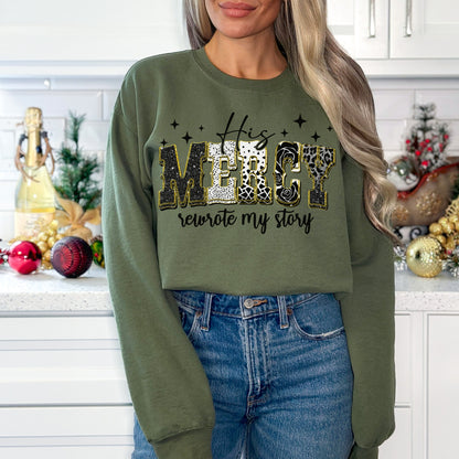 His Mercy Rewrote My Story Sweatshirt
