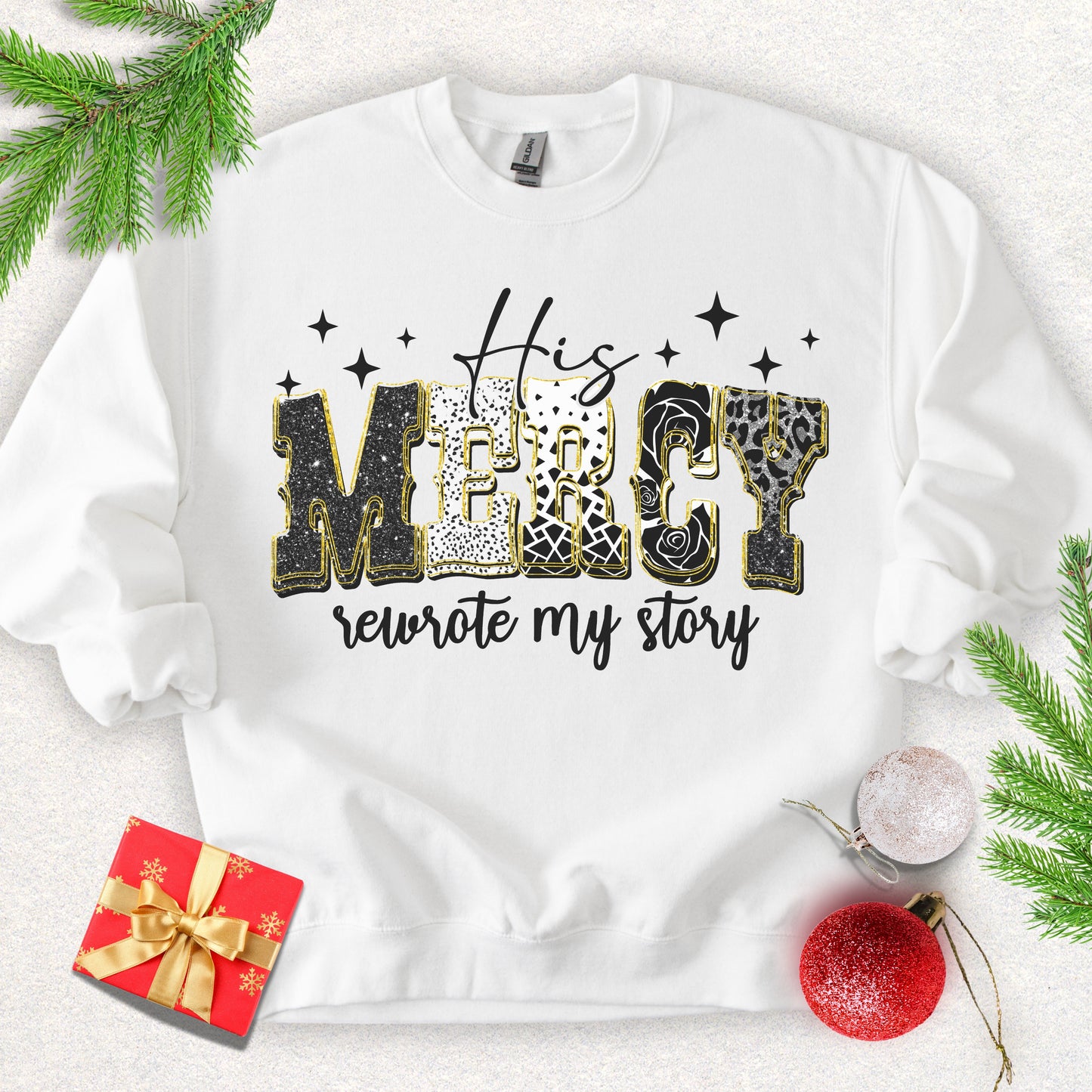 His Mercy Rewrote My Story Sweatshirt