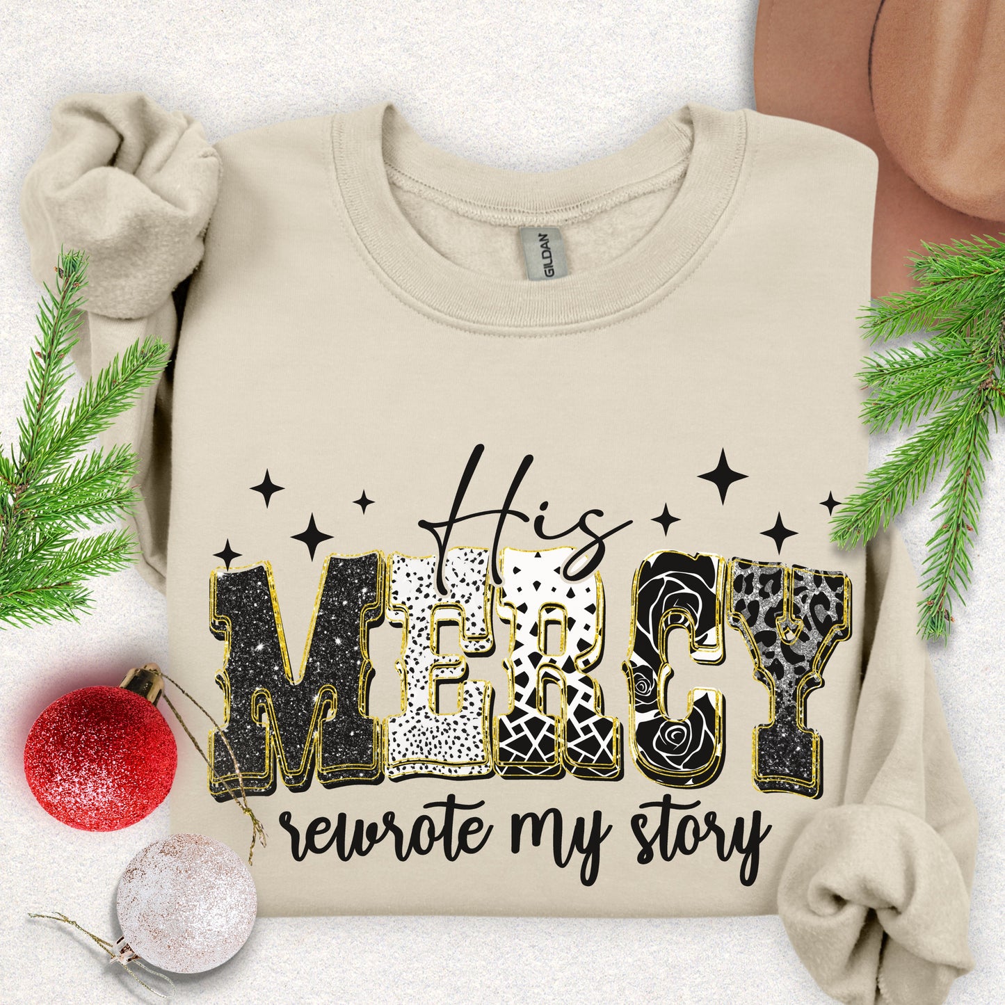 His Mercy Rewrote My Story Sweatshirt