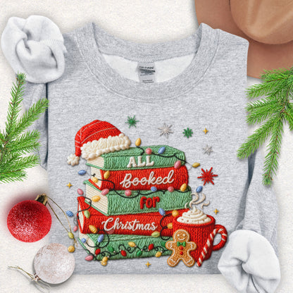 Faux Embroidery All Booked for Christmas Sweatshirt
