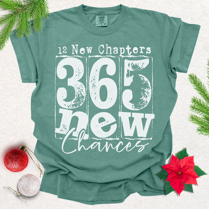 365 New Chances - Inspirational New Year Motivational Tee