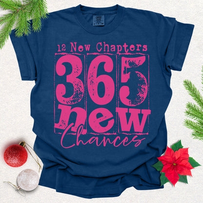 365 New Chances - Inspirational New Year Motivational Tee