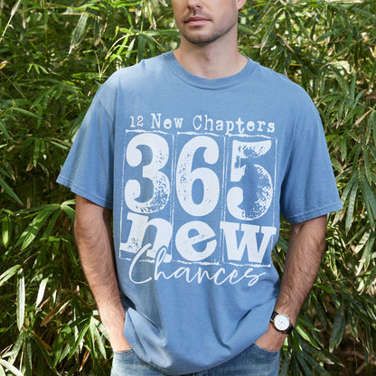 365 New Chances - Inspirational New Year Motivational Tee