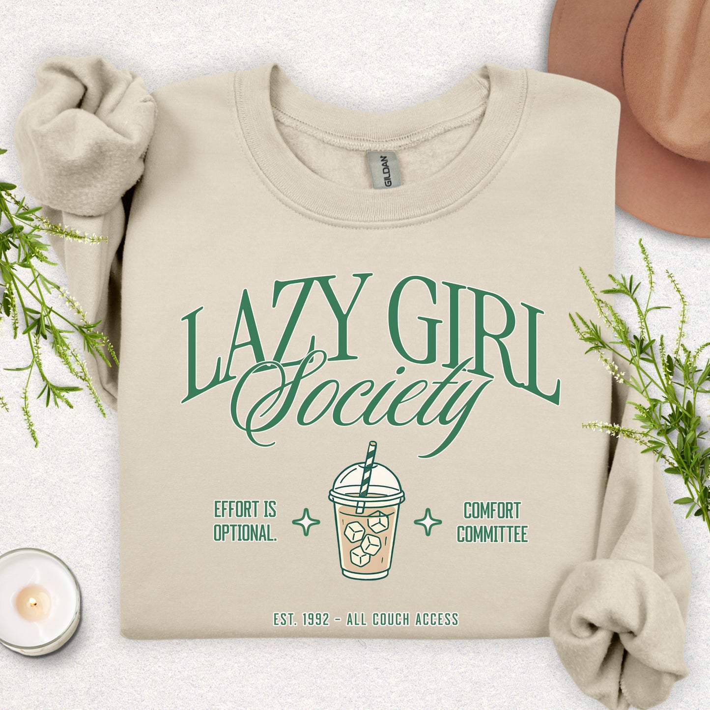 Lazy Girl Society Sweatshirt